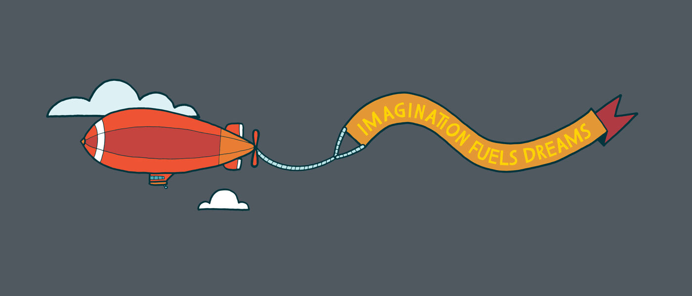 Cartoon image of a plane carrying an aerial billboard that says 'imagination fuels dreams'.