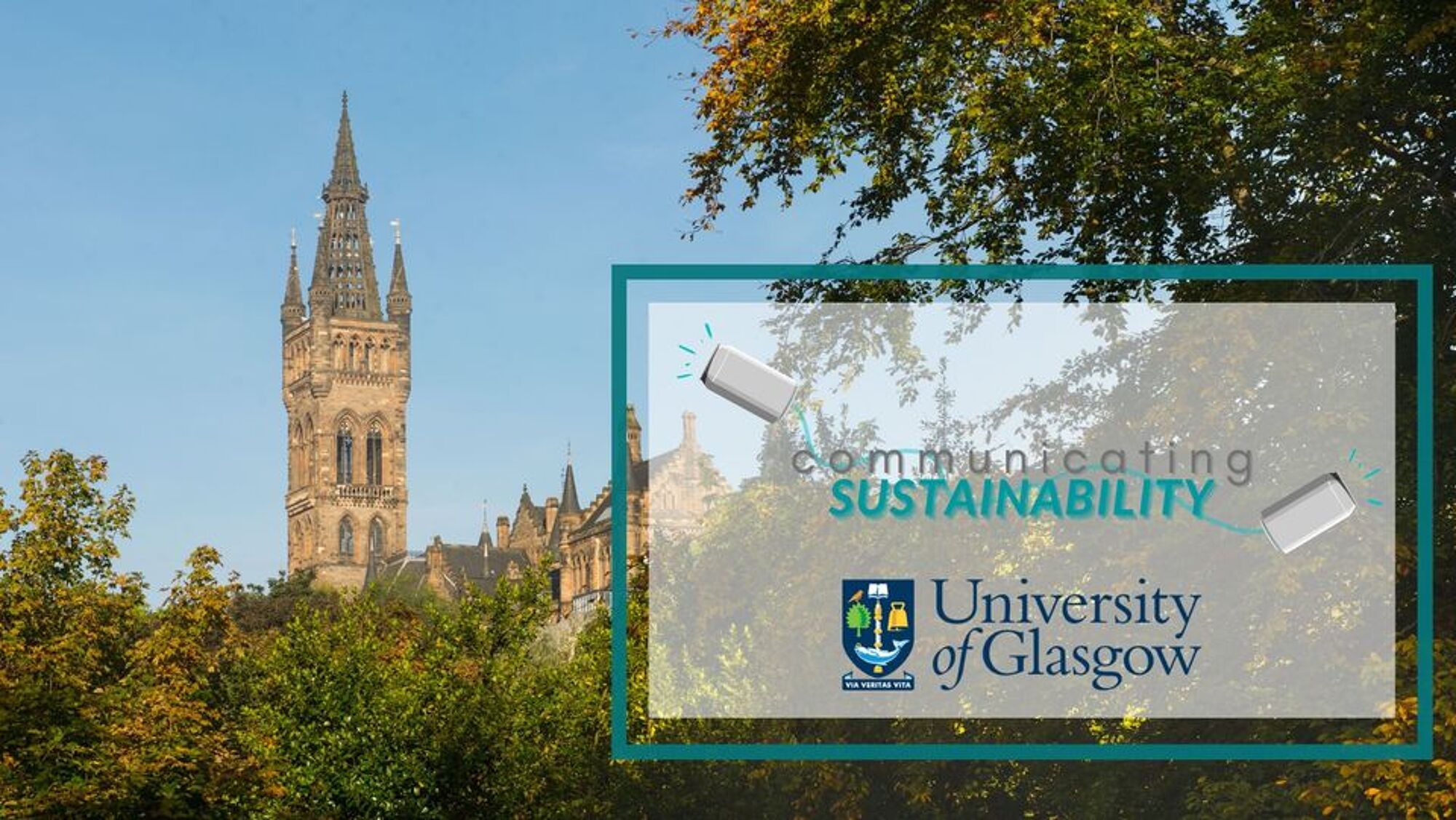 Image of the University of Glasgow main building with a textbox in front reading 'Communicating Sustainability'