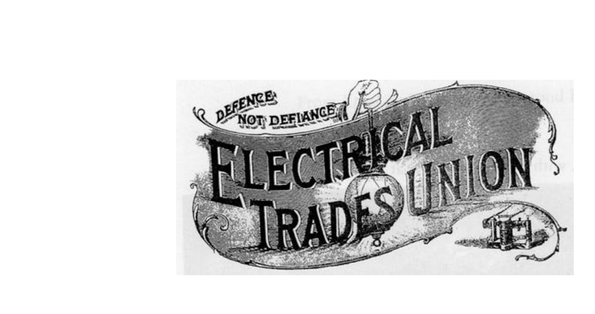 Logo with a banner with the words Electrical Trades Union lit by a lamp with an electric bulb held by a hand and the slogan Defence not defiance