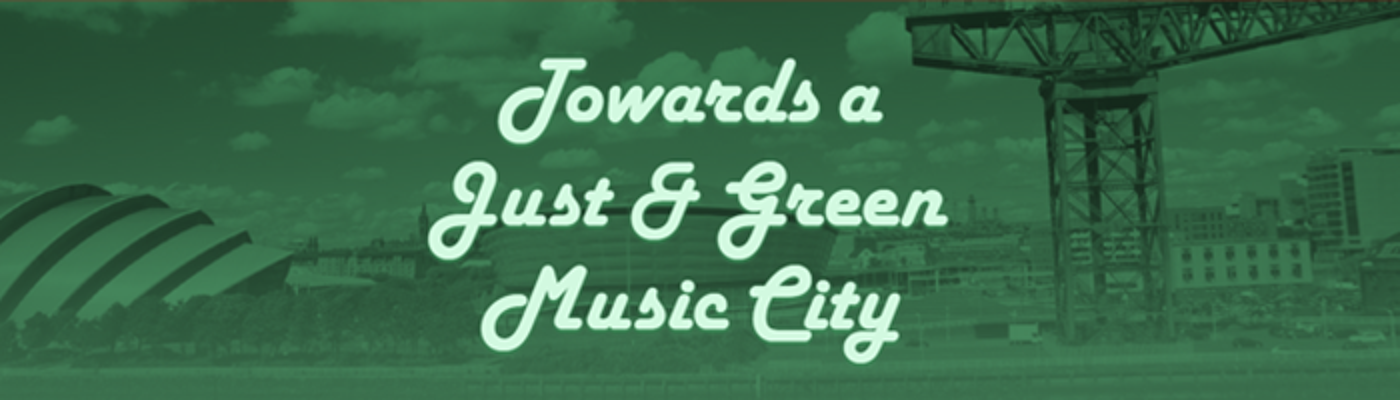 Towards a Just Green Music City