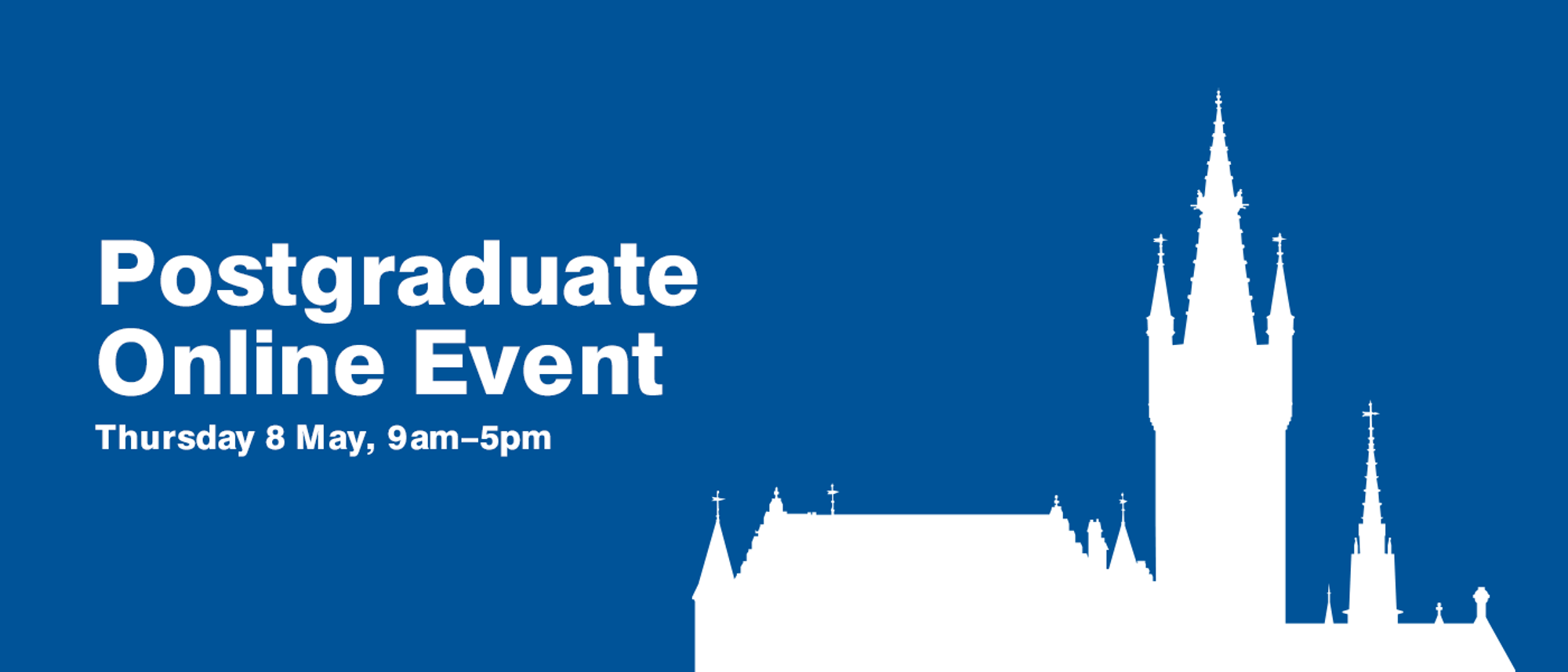 Postgraduate Online Event on Thursday 8 May 2025, 9am - 5pm