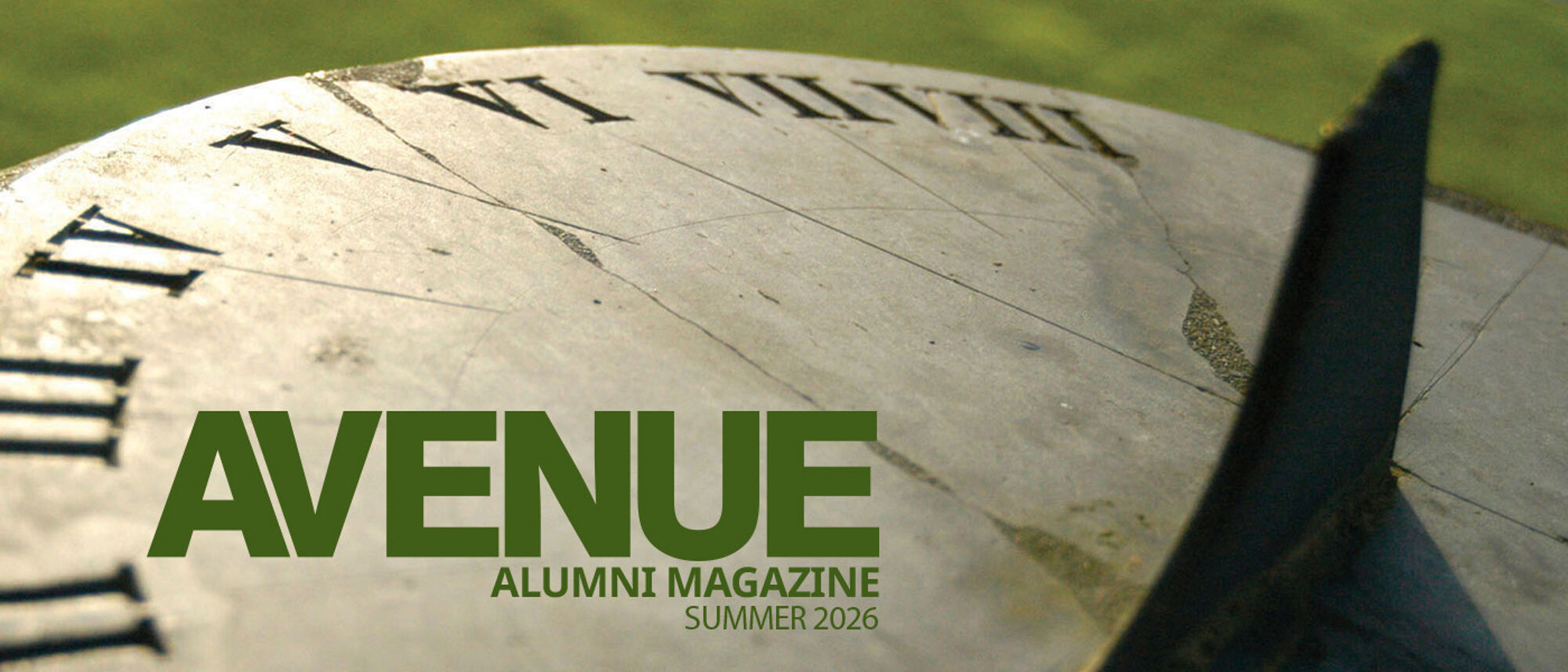 Avenue Summer 2026 Masthead, featuring the sundial at the South Front
