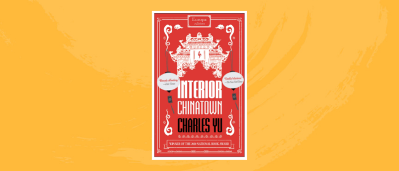 Cover of Interior Chinatown by Charles Yu