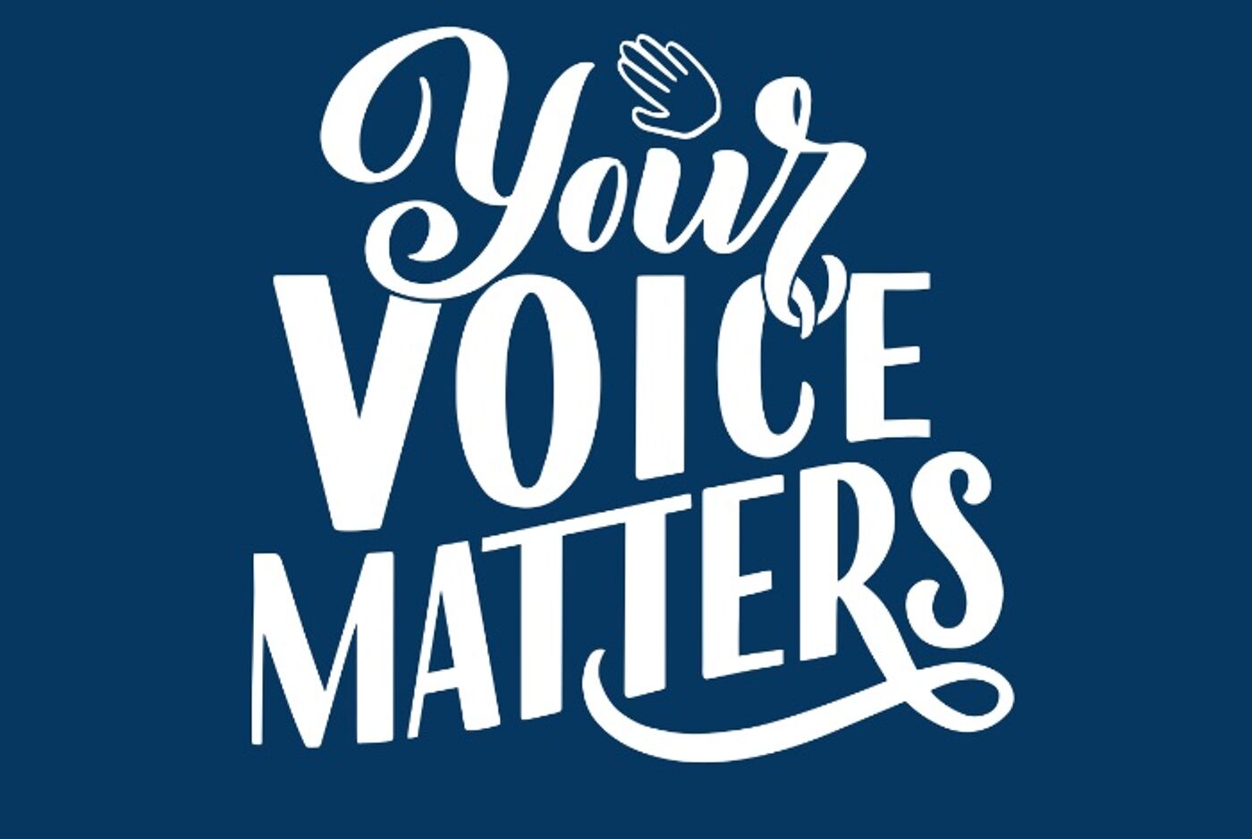your voice matters in bold script on a blue background